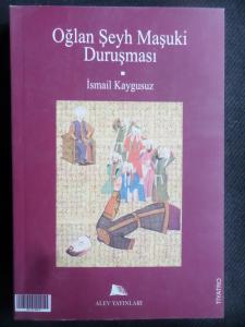 Oğlan Şeyh Maşuki Duruşması - Baba Erenler / 2 Eser Tek Kitap