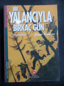 Bir Yalancıyla Birkaç Gün
