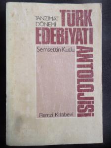 Tanzimat Dönemi Türk Edebiyatı Antolojisi