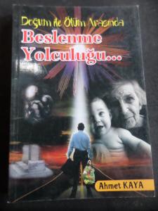 Doğum İle Ölüm arasında Beslenme Yolculuğu