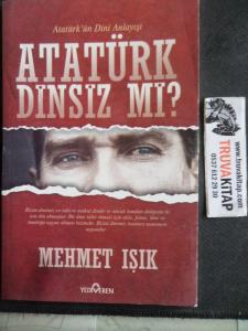 Atatürk Dinsiz Mi ?