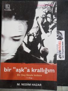 Bir Aşka Krallığım