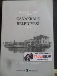 Osmanlı'dan Günümüze Çanakkale Belediyesi