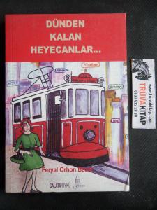 Dünden Kalan Heyecanlar...