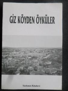 Giz Köyden Öykü