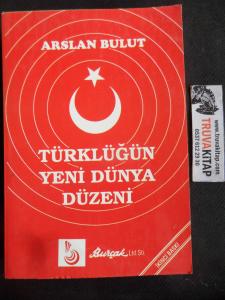 Türklüğün Yeni Dünya Düzeni