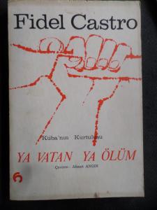 Küba'nın Kurtuluşu - Ya Vatan Ya Ölüm