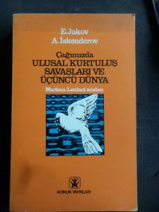 Çağımızda Ulusal Kurtuluş Savaşları ve Üçüncü Dünya