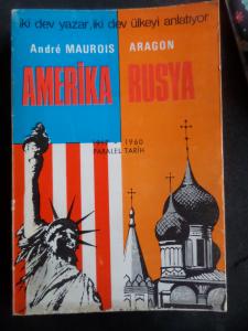 Amerika - Rusya / İki Dev Yazar İki Dev Ülkeyi Anlatıyor - Paralel Tarih 1917-1960 (2. Cilt)