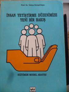 İnsan Yetiştirme Düzenimize Yeni Bir Bakış