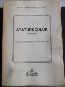 Atatürkçülük  ( İkinci Kitap ) Atatürkçü Düşünce Sistem