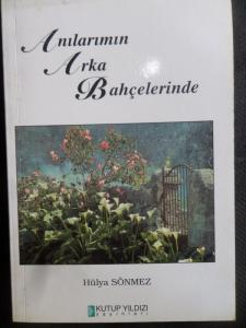 Anılarımın Arka Bahçelerinde