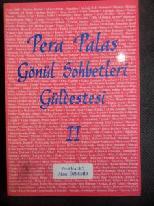 Pera Palas Gönül Sohbetleri Güldestesi II