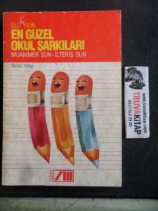 Elli Yılın En Güzel Okul Şarkıları 1. Kitap