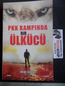 PKK Kampında Bir Ülkücü