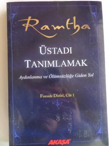 Ramtha Üstadı Tanımlamak - Aydınlanma ve Ölümsüzlüğe Giden Yol