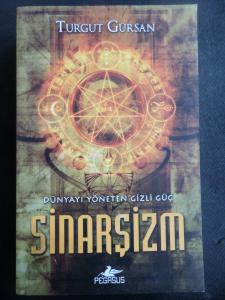 Dünyayı Yöneten Gizli Güç - Sinarşizm