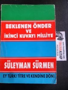 Beklenen Önder ve İkinci Kuvayı Milliye