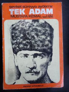 Tek Adam Mustafa Kemal 1. Cilt
