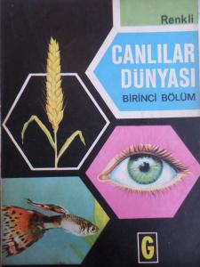 Renkli Canlılar Dünyası Birinci Bölüm