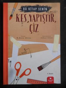 Kes Yapıştır Çiz - Bu Kitap Senin