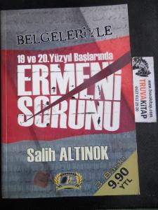Belgeleriyle 19 ve 20. Yüzyıl Başlarında Ermeni Sorunu