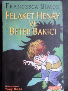 Felaket Henry ve Beter Bakıcı