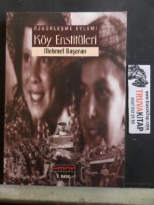 Özgürleşme Eylemi Köy Enstitüleri