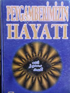 Peygamberimizin Hayatı