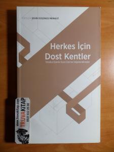 Herkes İçin Dost Kentler / Esenler Şehir Düşünce Merkezi