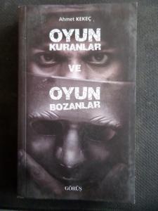 Oyun Kuranlar ve Oyun Bozanlar