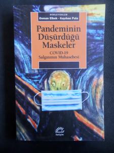 Pandeminin Düşürdüğü Maskeler - COVID-19 Salgınının Muhasebesi