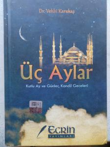 Üç Aylar Kutlu Ay ve Günler Kandil Geceleri