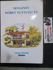 Sevginin Nöbet Tuttuğu Ev