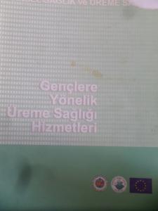 Gençlere Yönelik Üreme Sağlığı Hizmetleri - Cinsel Sağlık Ve Üreme Sağlığı