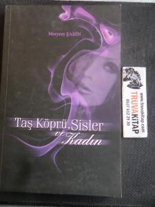 Taş Köprü Sisler ve Kadın
