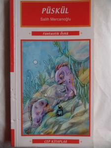 Püsküllü (Fantastik Öykü)