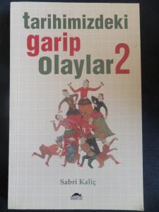 Tarihimizdeki Garip Olaylar 2