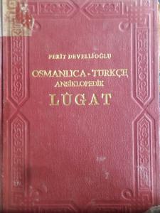 Osmanlıca - Türkçe Ansiklopedik Lugat