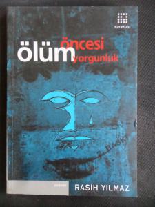 Ölüm Öncesi Yorgunluk