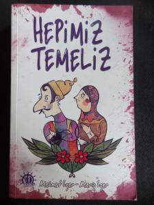 Hepimiz Temeliz