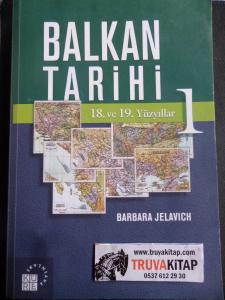 Balkan Tarihi 1. Cilt ( 18. ve 19. Yüzyıllar )