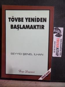 Tövbe Yeniden Başlamaktır
