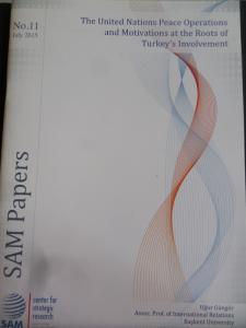 The United Nations Peace Operations and Motivations at the Roots Of Turkey's Involvement