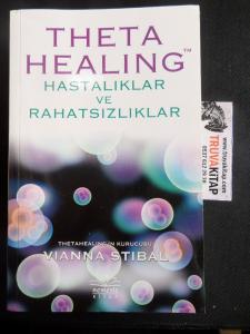 Theta Healing - Hastalıklar ve Rahatsızlıklar