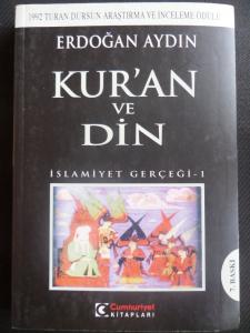 Kur'an ve Din - İslamiyet Gerçeği 1