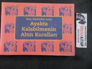 Biten İlişkilerden Sonra Ayakta Kalabilmenin Altın Kuralları