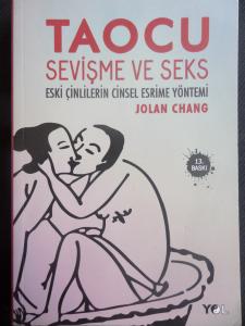 Taocu Sevişme ve Seks - Eski Çinlilerin Cinsel Esrime Yöntemi