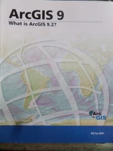 ArcGis 9 What is Arcgis 9.2