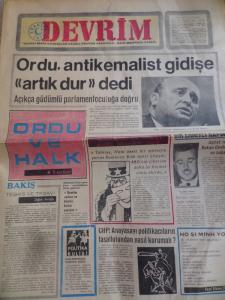 Devrim 1971 / 73 - Ordu Antikemalist Gidişe Artık Dur Dedi